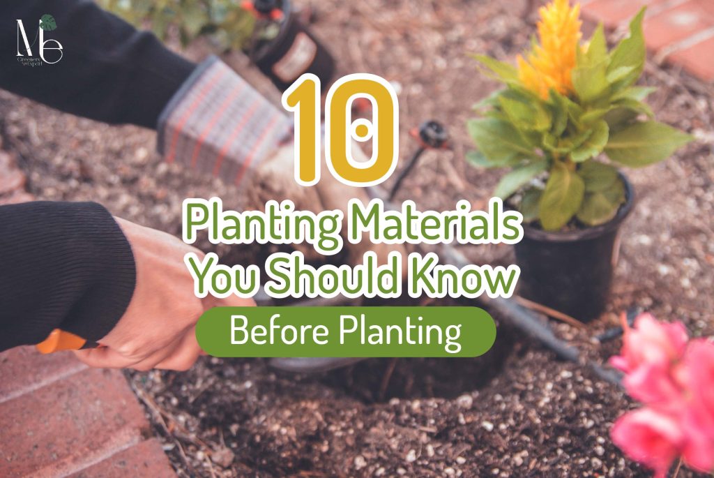 Planting Materials 